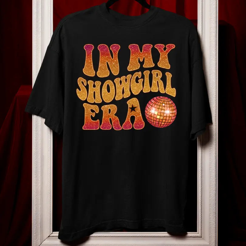IN MY SHOWGIRL ERA Unisex T-Shirt